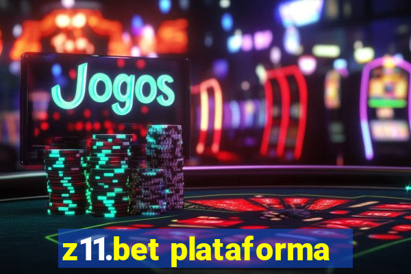 z11.bet plataforma